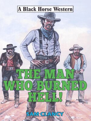 cover image of Man Who Burned Hell!